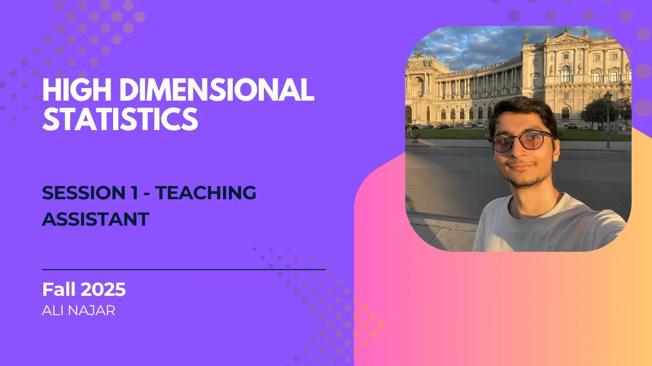 High dimensional statistics - 1 - teaching assistant class by Ali Najar