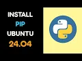 Install PIP on Ubuntu 24 04