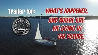 Trailer.  What’s Happened and Where Are We Going In The Future