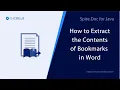How to Extract the Contents of Bookmarks in Word with Java