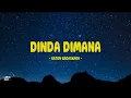 Lagu Katon Bagaskara - Dinda Dimana - Lirik Indo