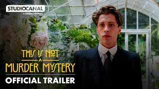 THIS IS NOT A MURDER MYSTERY Trailer STUDIOCANAL
