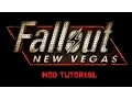 Fallout New Vegas - Mod tutorial For biginners