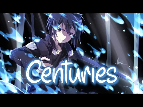 Download MP3 「Nightcore」 Centuries - Fall Out Boy ♡ (Lyrics)