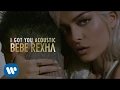 Bebe Rexha - I Got You Acoustic
