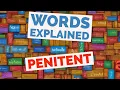 Penitent - Words Explained