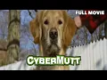 Cybermutt FULL MOVIE Judd Nelson Ryan Cooley Family Comedy Dogs Sci-Fi Fantasy