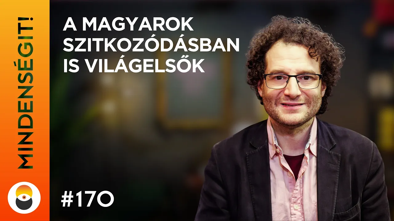 Mártonfi Attila: A magyarok szitkozódásban is világelsők | Mindenségit! 170