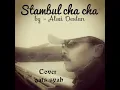 Stambul cha cha by Alwi Oeslan. - Cover - gats syah
