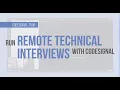 Run Remote Technical Interviews with CodeSignal