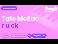 Download Lagu Tate McRae - r u ok (Piano Karaoke)