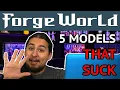 These 5 FORGE WORLD Models SUCK and 5 of the BEST