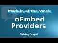 Drupal Module oEmbed Providers