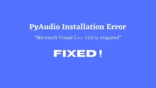 How to Fix PyAudio Installation Errors in Python 100 WORKING