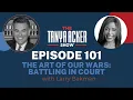 EPISODE 101 The Art of Our Wars Battling in Court THE TANYA ACKER SHOW