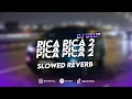 Download Lagu DJ PICA PICA 2 - SLOWED REVERB - NEW REMIX (djusup)