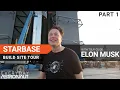 Starbase Tour with Elon Musk PART 1 Summer 2021