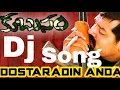 Download Lagu Dostaradin andama dj song