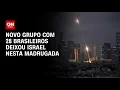 Download Lagu Novo grupo de políticos deixou Israel nesta madrugada | LIVE CNN