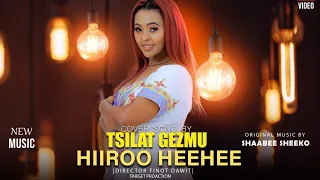 Tsilat Gezmu New Afaan Oromoo Cover Song Hiiroo Heehee Cover Video 