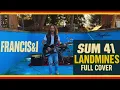 Sum 41 - Landmines (Cover by Francis & I)