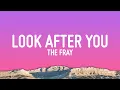 The Fray - Look After You (Lyrics)