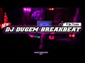 Download Lagu DJ DUGEM BREAKBEAT INDO FULL BASS VIRAL TIKTOK 2023 TERBARU !!!! DJ SAYUNK I LOVE YOU CHOMBI