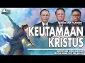 Lagu KEUTAMAAN KRISTUS | Diskusi Pelajaran Sekolah Sabat