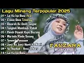 Download Lagu FAUZANA - LAGU MINANG TERBARU FULL ALBUM TERPOPULER 2025 - Lai Ka Iyo Bana - Ciinan Bana 🎶