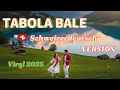 Download Lagu Tabola Bale Schweizerdeutsch Version || Lagu Indonesia mendunia || Viral 2025 🔥🔥🔥