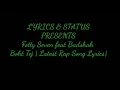 Fotty Seven || Badshah || Boht Tej || Latest Rap Song Lyrics 2020|| LYRICS & STATUS