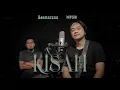 Download Lagu BOOMERANG - KISAH | COVER by NTGB