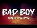 Raaban, Tungevaag - Bad Boy (feat. Luana Kiara) (Lyrics)