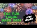 Lagu Video kembang api tahun baru 2020 di Indonesia