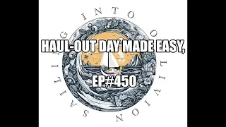 Hauling Your Boat Out Made Easy, EP#450