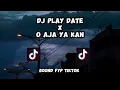 Download Lagu DJ PLAY DATE X O AJA YA KAN - SOUND FYP TIKTOK
