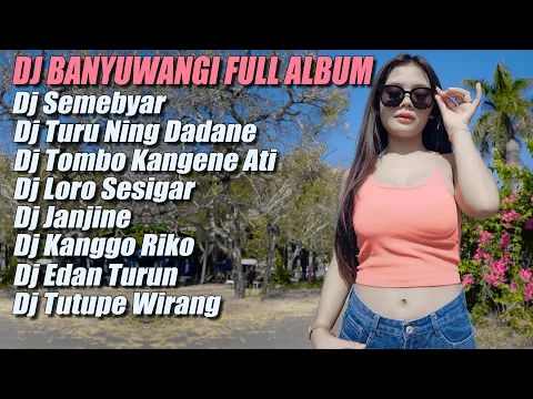 Download MP3 DJ BANYUWANGI FULL ALBUM REMIX SLOW BASS DIVANA PROJECT