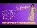 Moore Please with TS Madison from WE TV s The TS Madison Experience