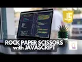 Rock Paper Scissors With JavaScript JavaScript Projects