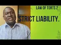 Law of torts 2 Strict liability