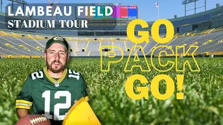 Lambeau Field Stadium Tour 2023 - Go Pack Go