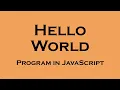 Hello World in JavaScript