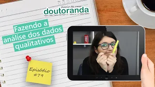 Analisei 7 entrevistas em 1h30min! (Técnica prego e parafuso) - Diário de uma Doutoranda #79