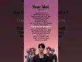 Download Lagu Your idol - Saja boys (lyrics) #kpop #demon #hunter #viral #song #lyrics #trending