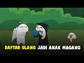 DAFTAR ULANG JADI ANAK MAGANG