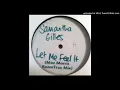Download Lagu Samantha Gilles - Let Me Feel It (Moz Morris RazorTrax Mix) video mix