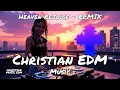 Download Lagu Christian EDM 🎶 Heaven Rejoice Remix 💜💙 Christian Workout Music  Praise and Worship Christian EDM