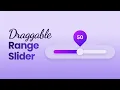 Range Slider Using HTML CSS JavaScript