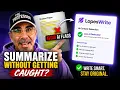 Summarize Without Getting Caught Here s What LopesWrite Finds