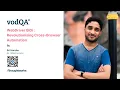 WebDriver BiDi Revolutionising Cross-Browser Automation Sri Harsha vodQA 2023